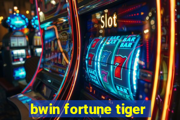 bwin fortune tiger